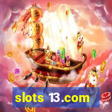 slots 13.com